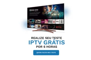 Teste IPTV GRÁTIS