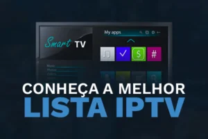 Melhor Lista IPTV 2026